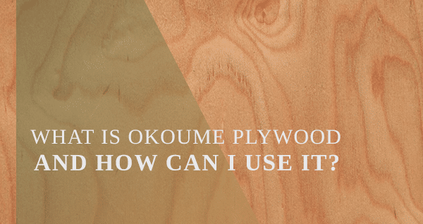 Okoume plywood